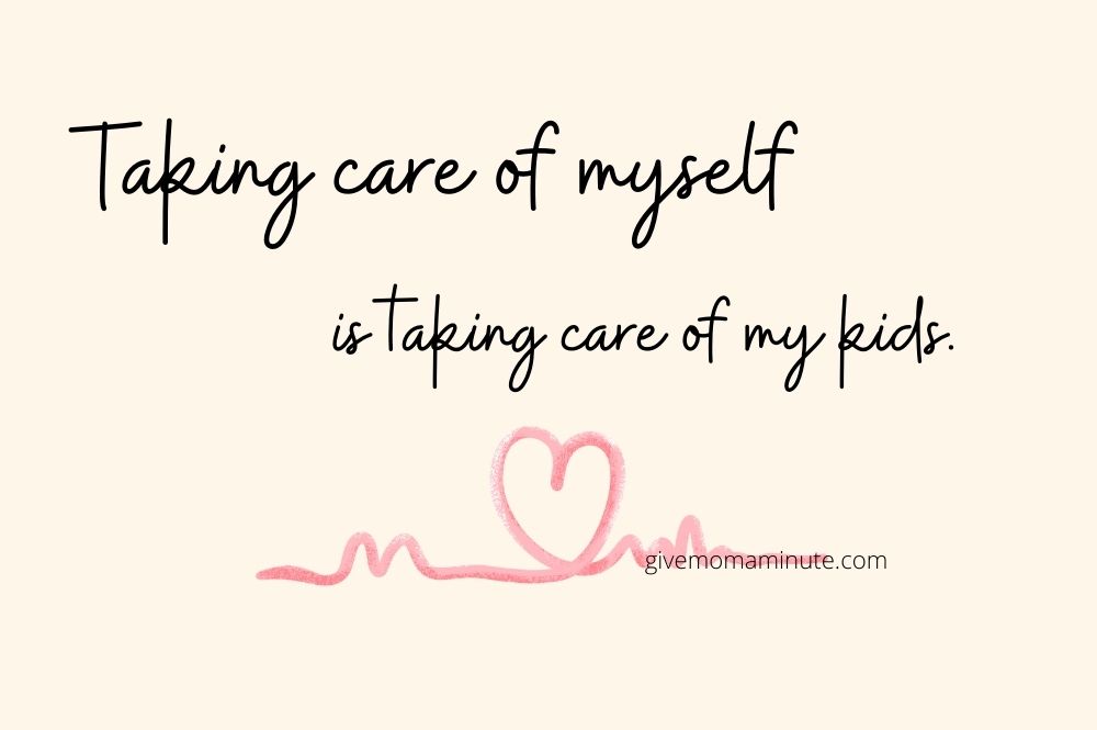 quotes for homeschool moms, self care quotes for moms, self care for busy moms