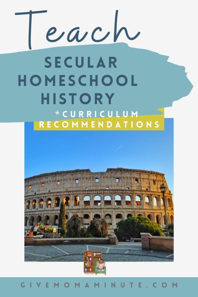 Secular Homeschool History Curriculum recommendations